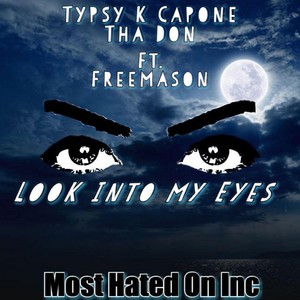 Look into My Eyes (feat. Freemason)