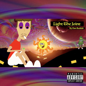 Light the Joint (Explicit)