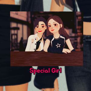 Special Girl