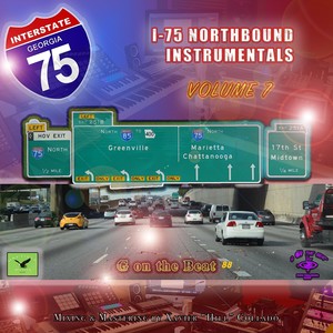 I-75 Northbound Instrumentals, Vol. 7