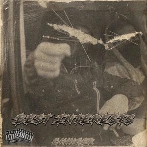 BEST INTERESTS (Explicit)