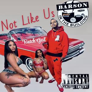 Not Like Us (Explicit)