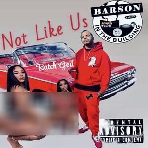 Not Like Us (Explicit)