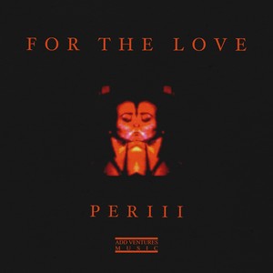 For the Love (Explicit)