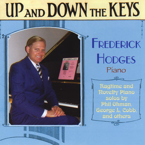 Up And Down The Keys: Ragtime and Novelty Piano solos by Phil Ohman, George L. Cobb, and others