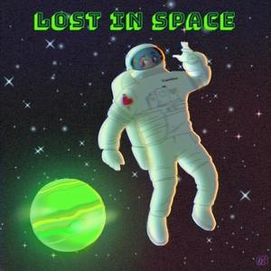 Lost In Space (Explicit)