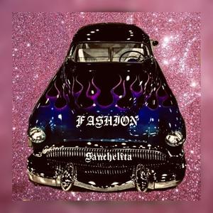 FASHION (feat. Nissaint) (Explicit)