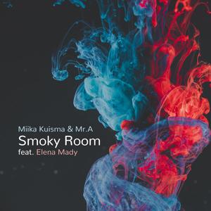 Smoky Room (feat. Elena Mady)