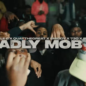 Deadly Mob Ties (feat. Turtle B, Quaythegreat, OGZ, 730 & Shay Stackz) [Explicit]