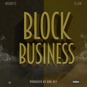 Block Business (feat. D-Low) [Explicit]