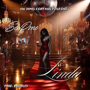 Se Pone Linda (feat. Eiby king, Dgo divz oficial & Bonckley) (Explicit)