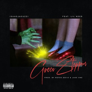 Gucci Steppin(feat. Lil Keed) (Explicit)