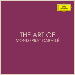 The Art of Montserrat Caballé