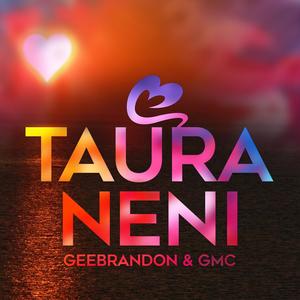 Taura neni (feat. GMC & G Brendon)