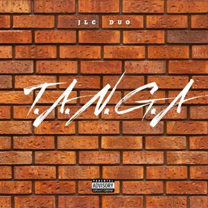 T.A.N.G.A (Explicit)