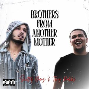 Brothers From Another Mother (Explicit)