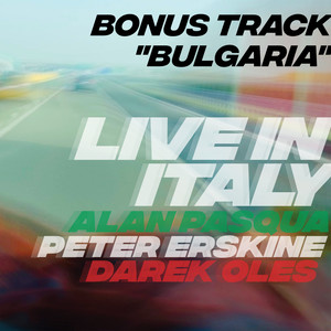 Bulgaria (Bonus Track) (Live in Italy)