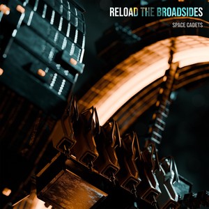 Reload the Broadsides