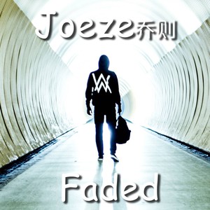 Alan Walker-Faded (joeze Remix)