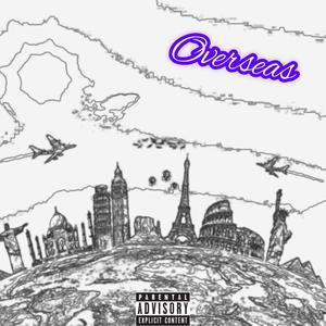 Overseas (Explicit)