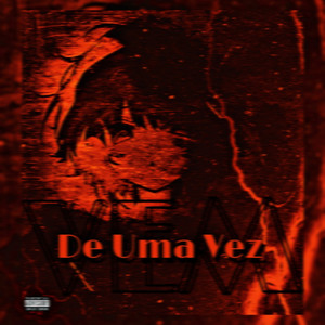 Vem de uma Vez (Explicit)