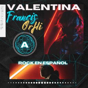 Rock en Español | Valentina