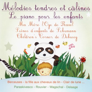 Mélodies tendres et câlines: Le piano pour les enfants