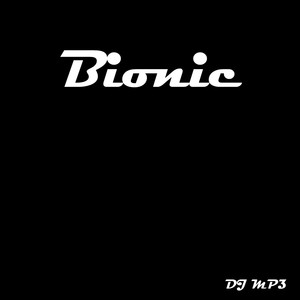 Bionic