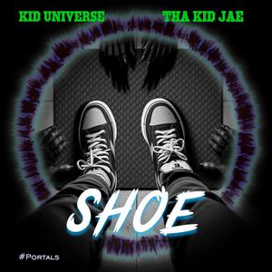 Shoe (feat. Kid Universe)