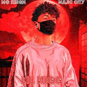 Lil Nigg (feat. Majic Cityy) [Explicit]