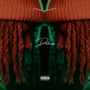 Darkness (Explicit)