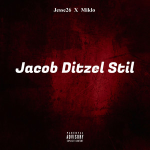 Jacob Ditzel Stil (Explicit)