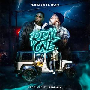 Real One (feat. 2Playa) [Explicit]