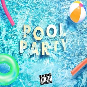 Pool Party (Explicit)