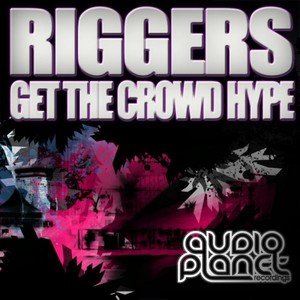 Get The Crowd Hype (Original Mix)
