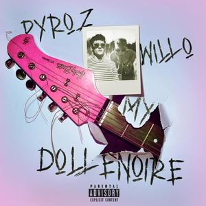 My Dollenoire (Explicit)
