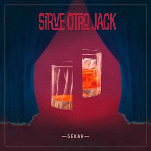 Sirve Otro Jack (feat. Deye Vega) (Explicit)