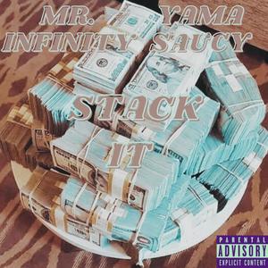 Stack It (feat. Yama Saucy) (Explicit)