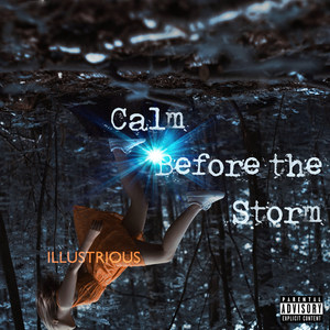 Calm Before the Storm... (Interlude) (Explicit)