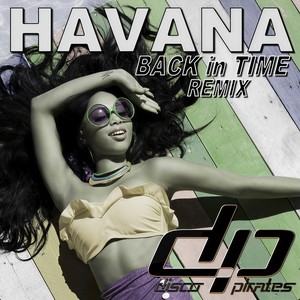 Disco Pirates - Havana (Back in Time Instrumental Remix)