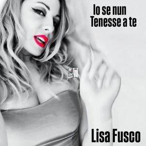 Io se nun tenesse a te