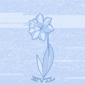 EVIL (Radio Edit|Explicit)