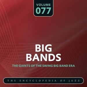 Big Band- The World's Greatest Jazz Collection, Vol. 77