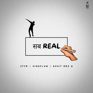 Sab Real(feat. Rohit Max G) (Explicit)