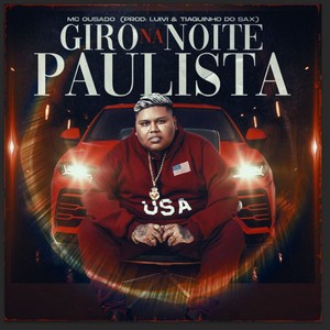 Giro na Noite Paulista (Explicit)