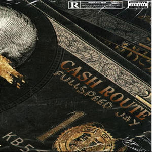 Cash Route (Explicit)