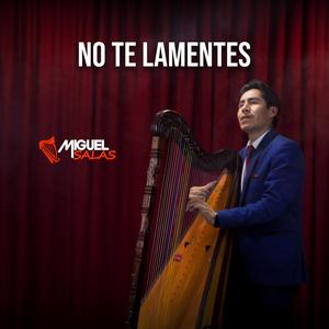 No Te Lamentes (Versión oficial)