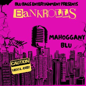 Bankrolls (Explicit)