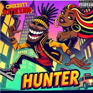 HUNTER (feat. ChoXzoty) (Explicit)