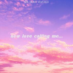 New Love Calling Me